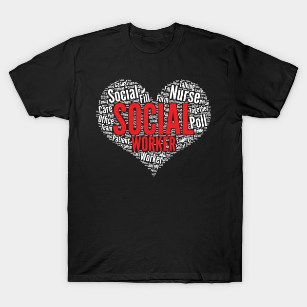 Social worker Heart Shape Word Cloud Design print T-Shirt by theodoros20